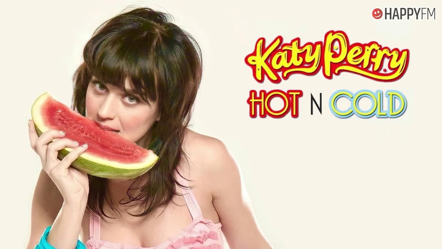 ‘Hot N Cold’, de Katy Perry: letra (en español) y vídeo