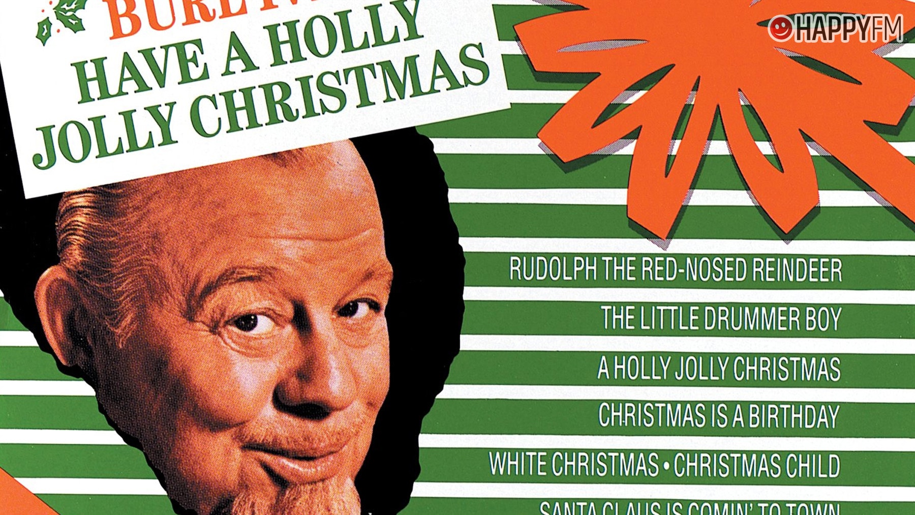 ‘Holly Jolly Christmas’, de Burl Ives: letra (en español), historia y vídeo