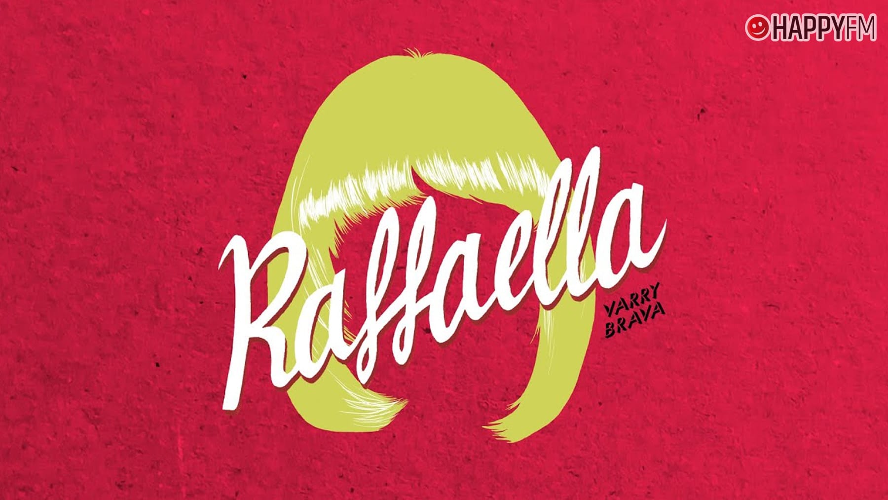 ‘Raffaella’, de Varry Brava: letra y vídeo