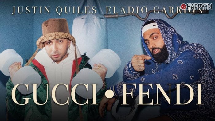 ‘Gucci Fendi’, de Justin Quiles y Eladio Carrión: letra y vídeo