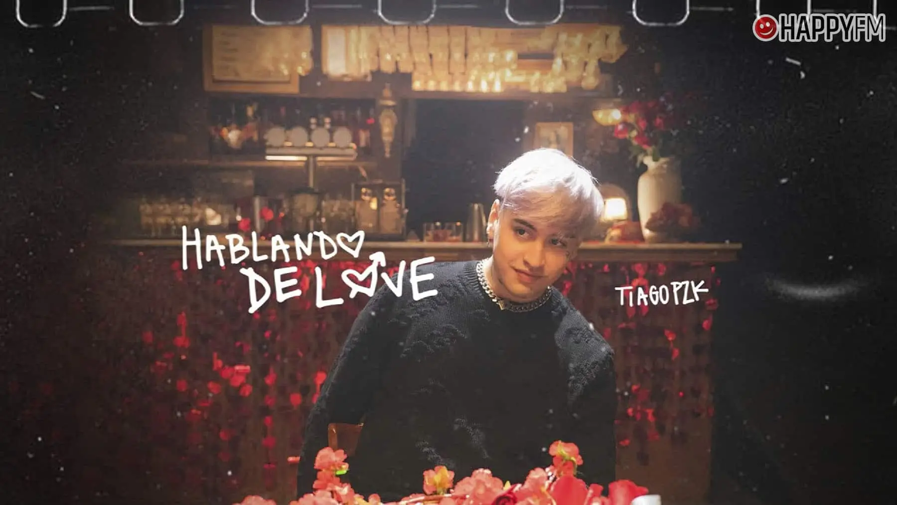 ‘Hablando de love’, de Tiago PZK: letra y vídeo