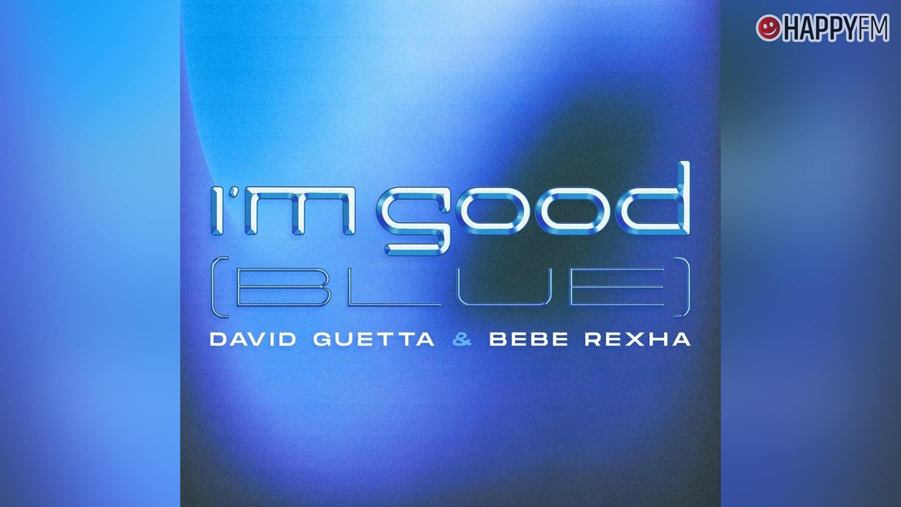 ‘I’m Good (Blue)’, de Bebe Rexha y David Guetta: letra (en español) y vídeo