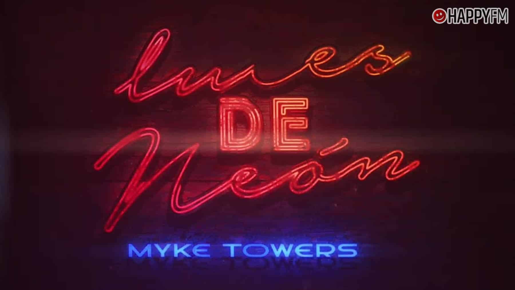 ‘Luces de neón’, de Myke Towers: letra y vídeo