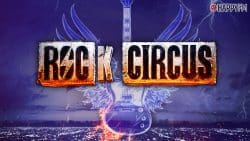 ‘Rock Circus’: Lista de canciones que suenan en «el circo más extremo a ritmo de rock»