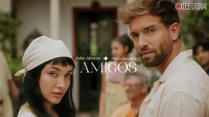 ‘Amigos’, de Pablo Alborán y María Becerra: letra y vídeo