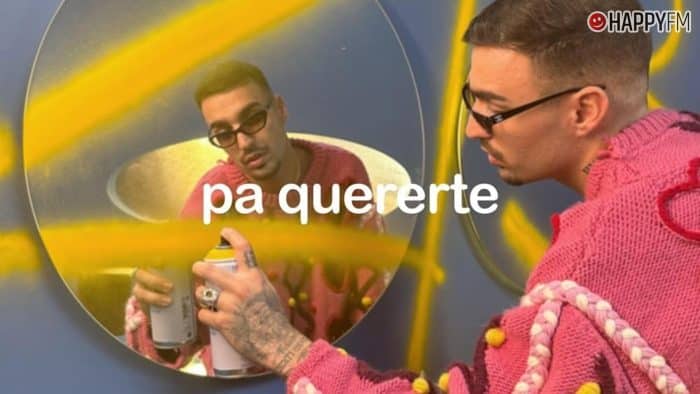 ‘pa quererte’, de Rels B: letra y vídeo