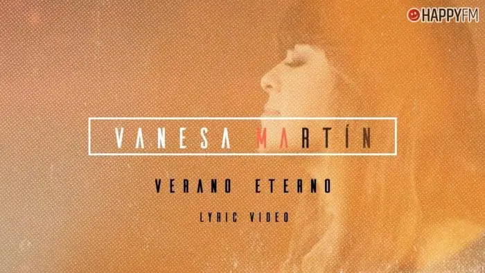 ‘Verano eterno’, de Vanesa Martín: letra y vídeo