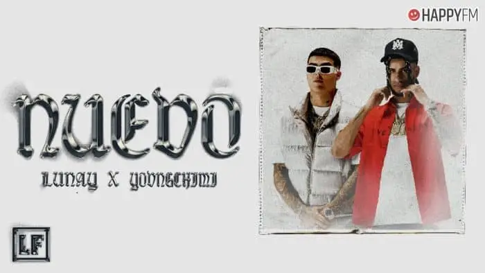 ‘Nuevo’, de Lunay y Yovngchimi: letra y vídeo