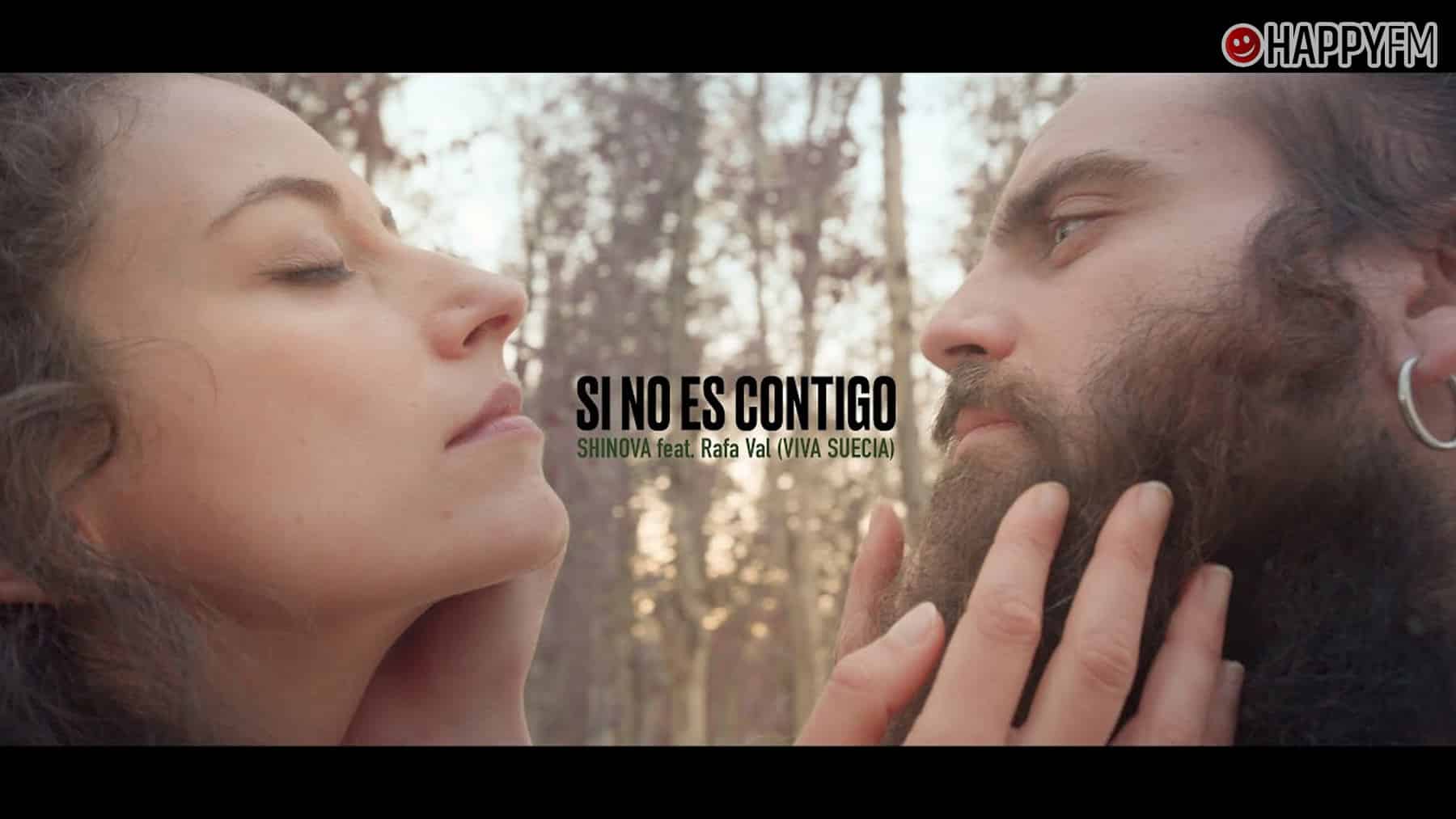 ‘Si no es contigo’, de Shinova y Rafa Val (Viva Suecia): letra y vídeo