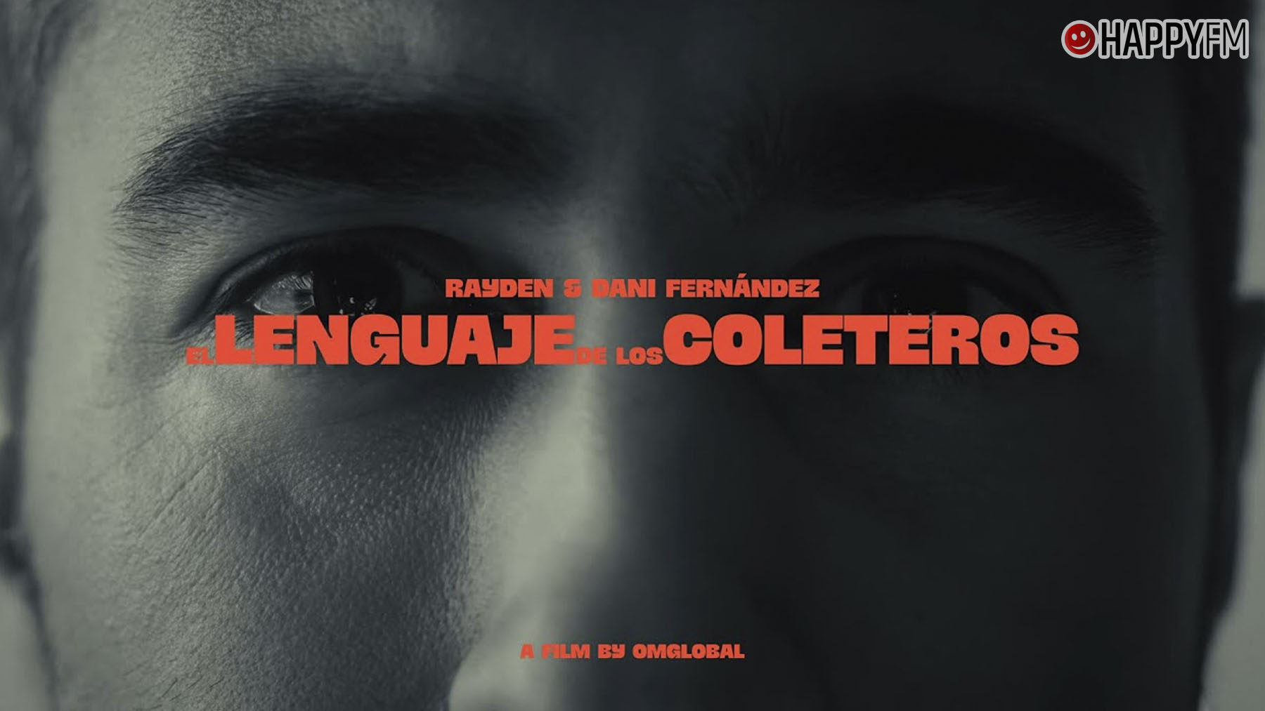 ‘El lenguaje de los coleteros’, de Rayden y Dani Fernández: letra y vídeo