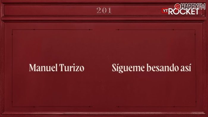 ‘Sígueme besando así’, de Manuel Turizo: letra y vídeo