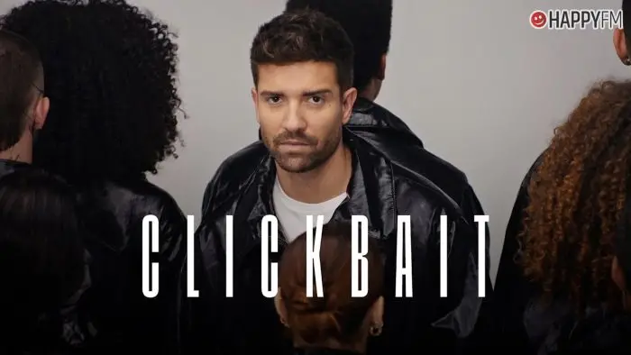 ‘Clickbait’, de Pablo Alborán: letra y vídeo