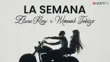 ‘La Semana’, de ELENA ROSE y Manuel Turizo: letra y vídeo