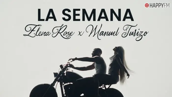 ‘La Semana’, de ELENA ROSE y Manuel Turizo: letra y vídeo