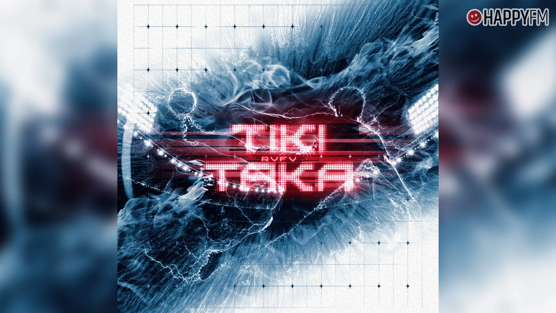 ‘TikiTaka’, de Rvfv: letra y vídeo